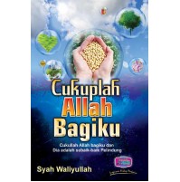 CUKUPLAH ALLAH BAGIKU